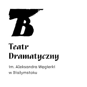 Teatr Dramatyczny im. Aleksandra Węgierki w Białymstoku
