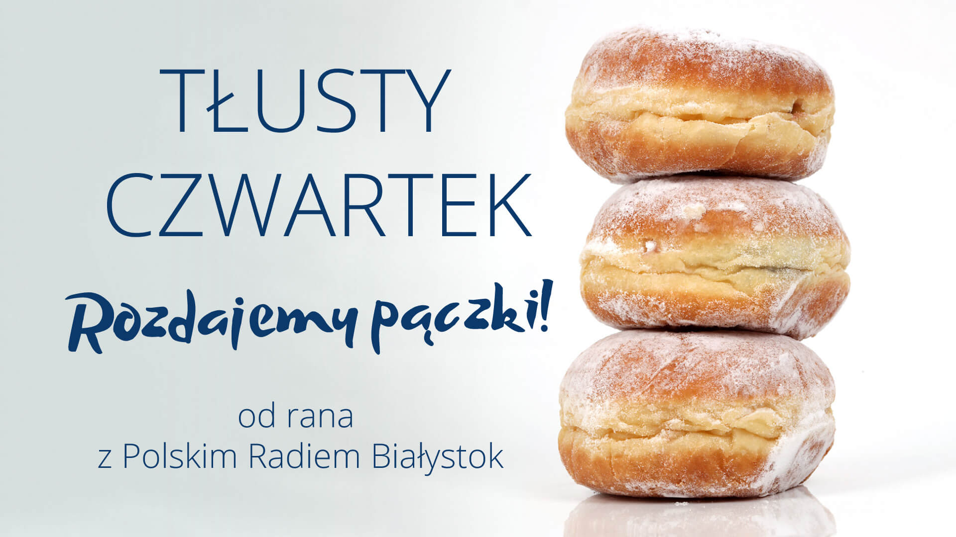 Czas na pączki od Radia Białystok!