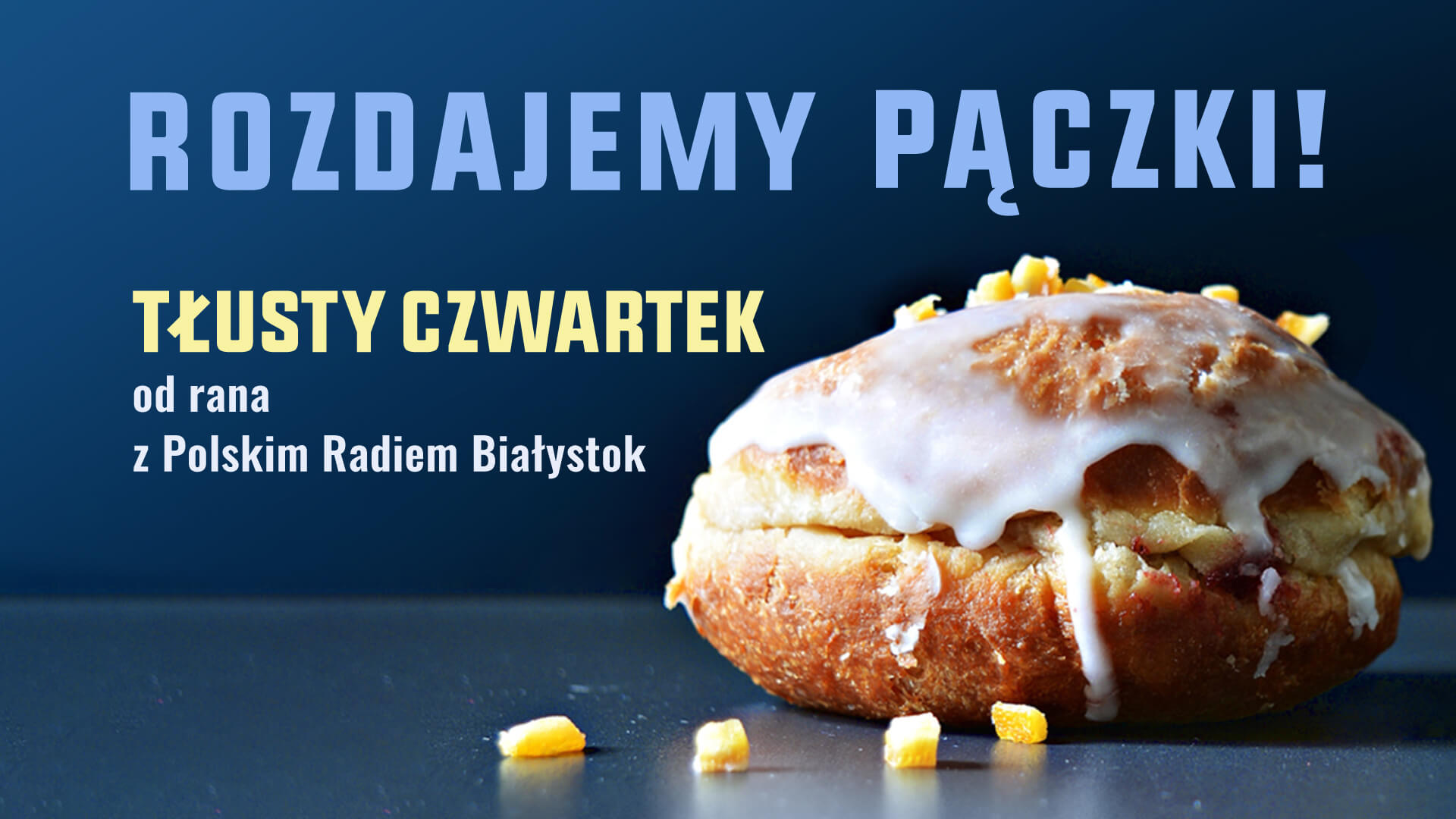 Rozdajemy pączki!