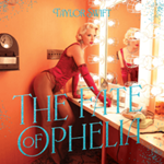 TAYLOR SWIFT | The Fate of Ophelia
