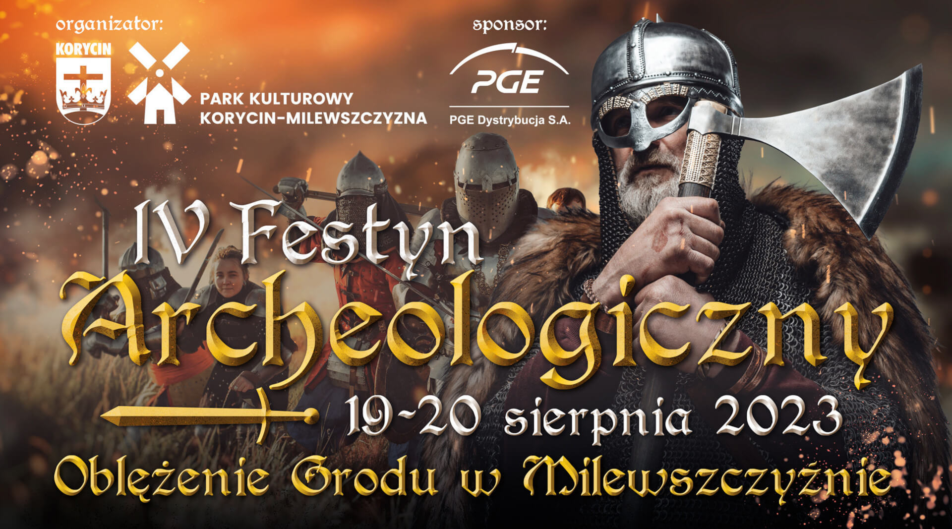 IV Festyn Archeologiczny - Oblężenie Grodu w Milewszczyźnie