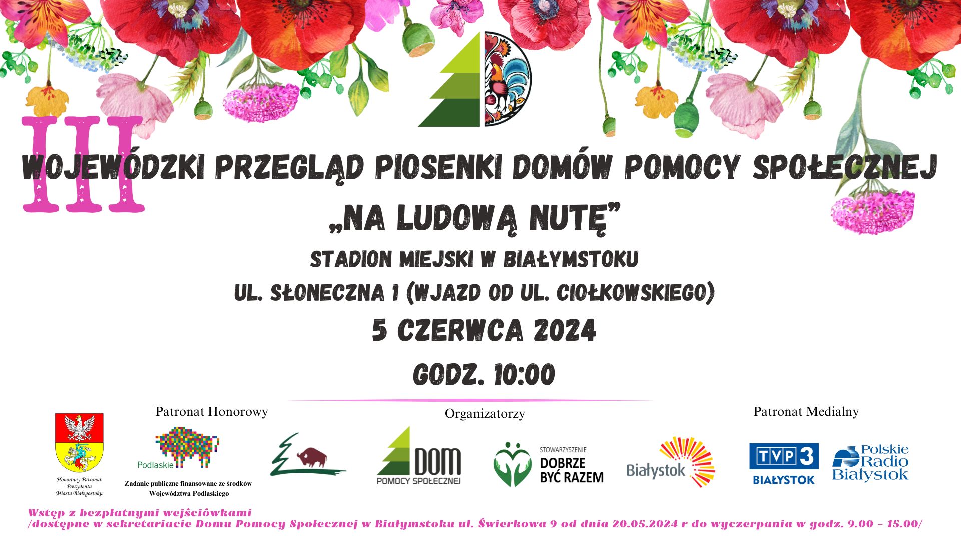 III Wojewódzki Przegląd Piosenki Domów Pomocy Społecznej "Na Ludową Nutę" w Białymstoku