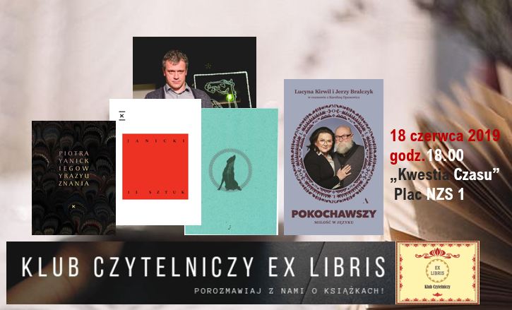 Piotr Janicki gościem czerwcowego Klubu Ex Libris