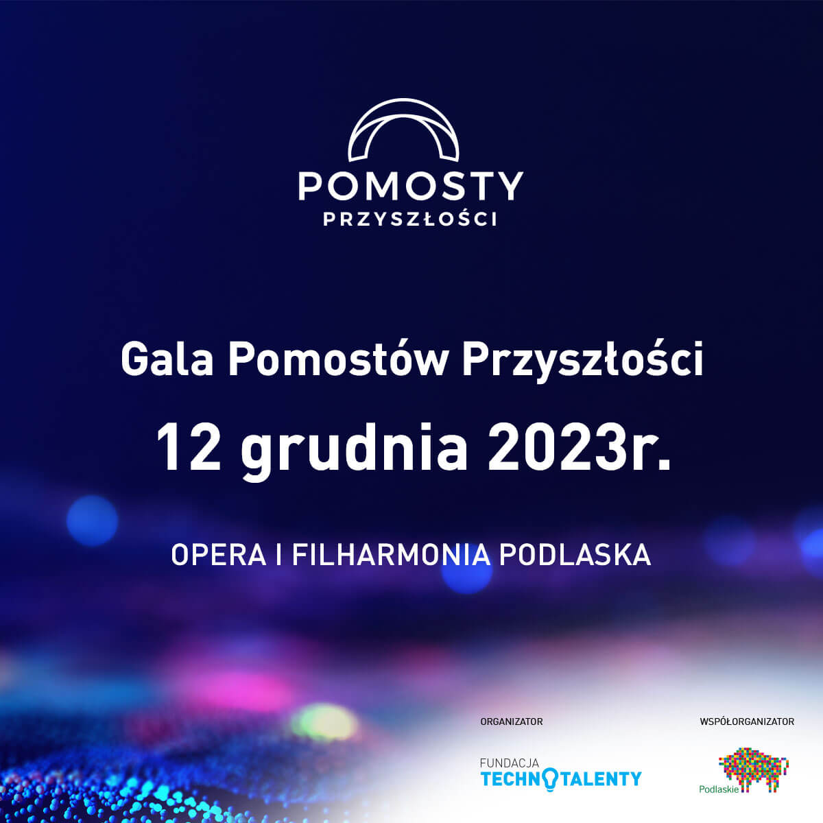 Gala II edycji Pomostów Przyszłości