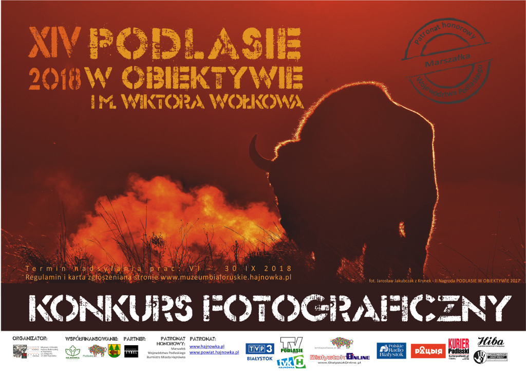 Konkurs fotograficzny "Podlasie w obiektywie im. Wiktora Wołkowa"