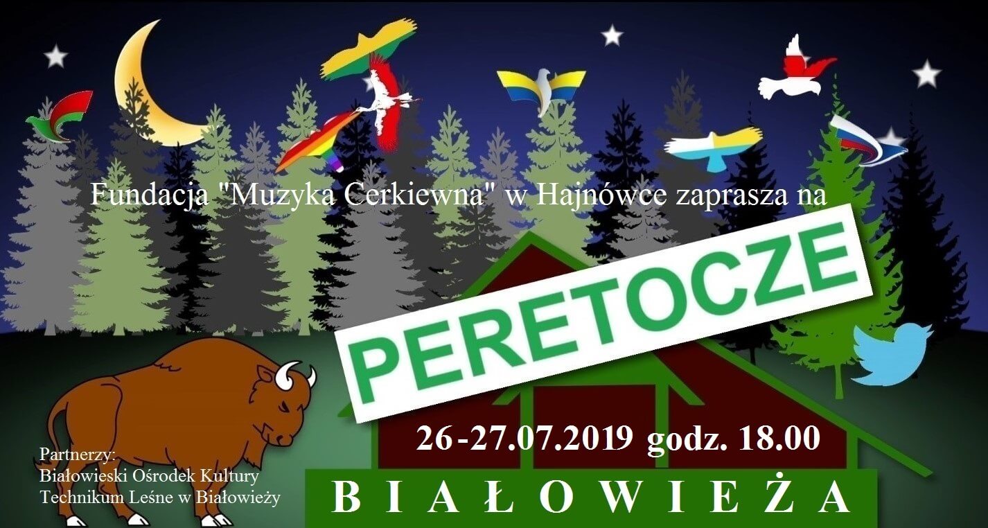 Białowieskie Integracje Artystyczne "Peretocze" 2019