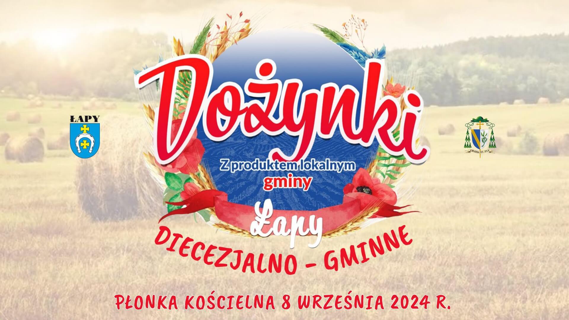 Dożynki diecezjalno-gminne z produktem lokalnym gminy Łapy