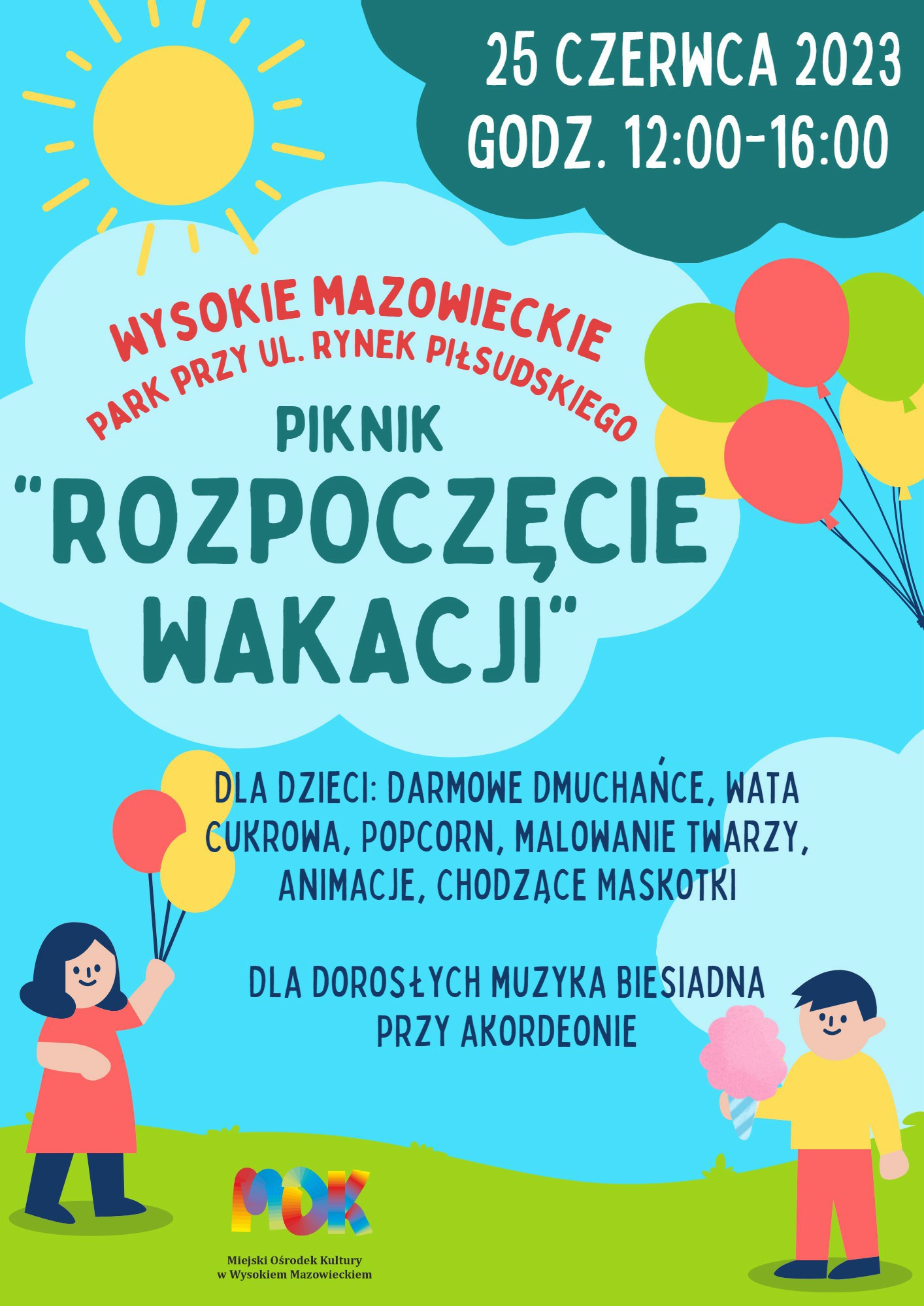 Piknik "ROZPOCZĘCIE WAKACJI" w Wysokiem Mazowieckiem