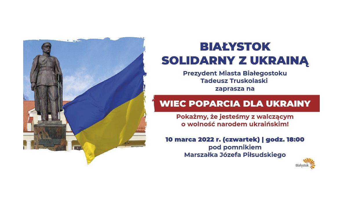 "Białystok solidarny z Ukrainą" - będzie wiec poparcia