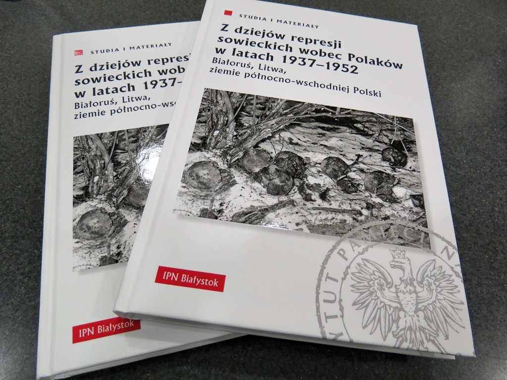 O represjach sowieckich wobec Polaków w najnowszej książce białostockiego IPN-u