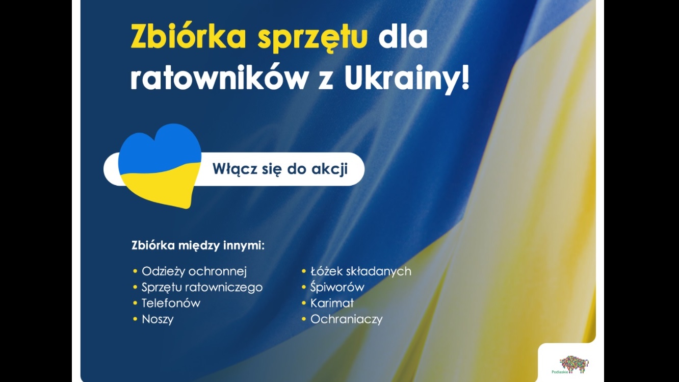 Podlaskie: zbiórka sprzętu dla służb ratunkowych na Ukrainie