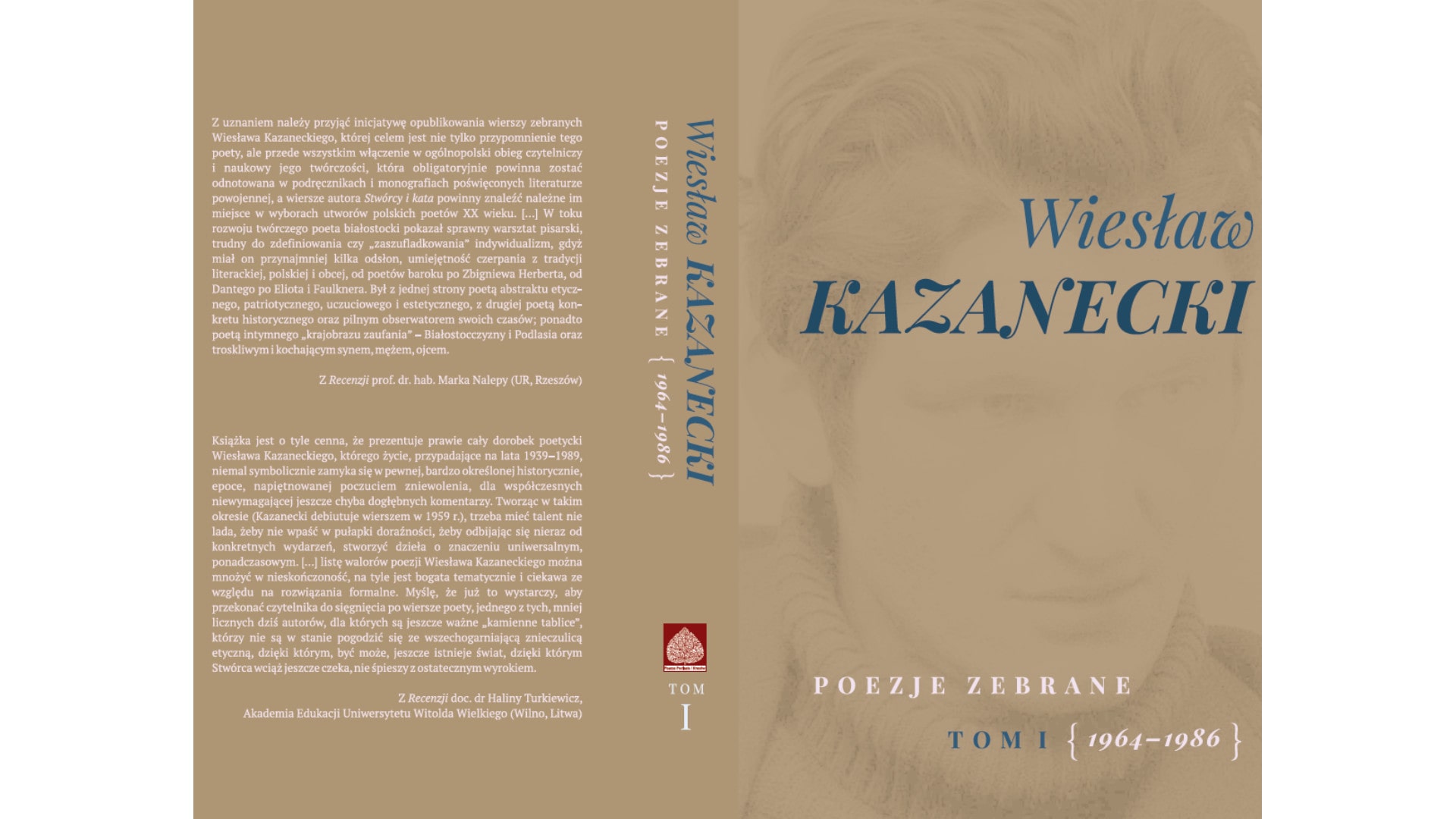 Ukazało się dwutomowe wydanie poezji zebranych Wiesława Kazaneckiego