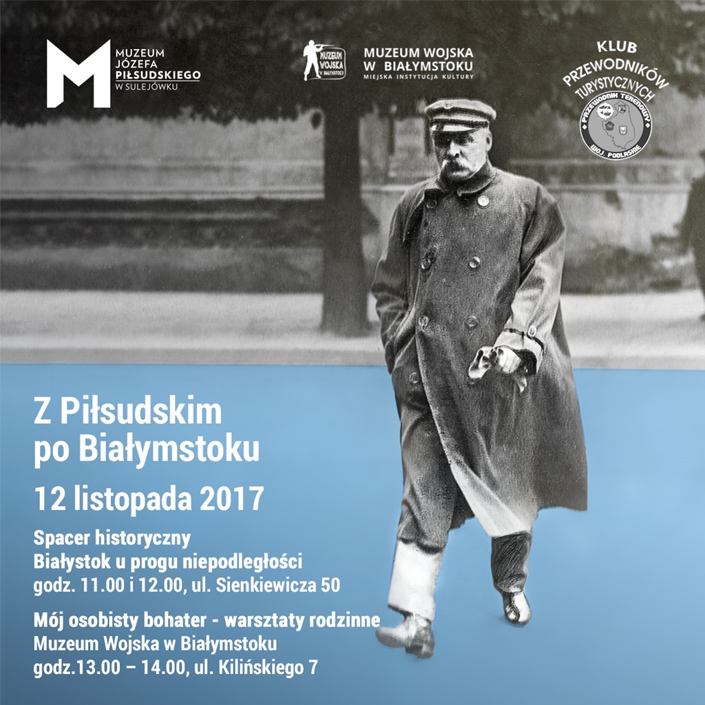 Spacer śladami Piłsudskiego w Białymstoku