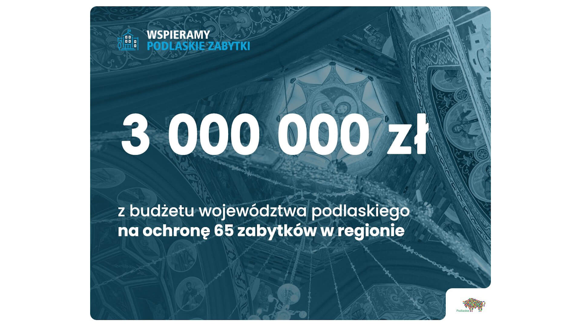 Rekordowa kwota z budżetu samorządu województwa na podlaskie zabytki