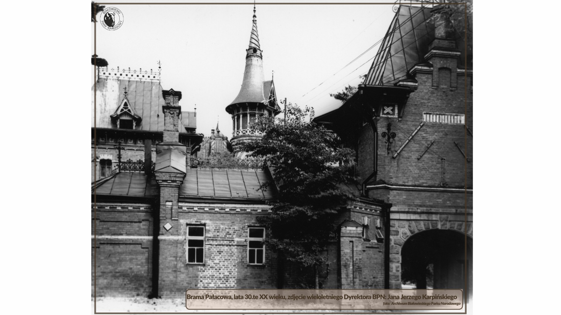 Zabytkowa Brama Carska w Białowieskim Parku Narodowym zostanie wyremontowana