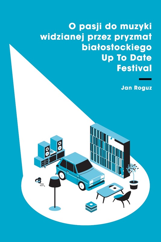 Powstała książka o Up To Date Festival