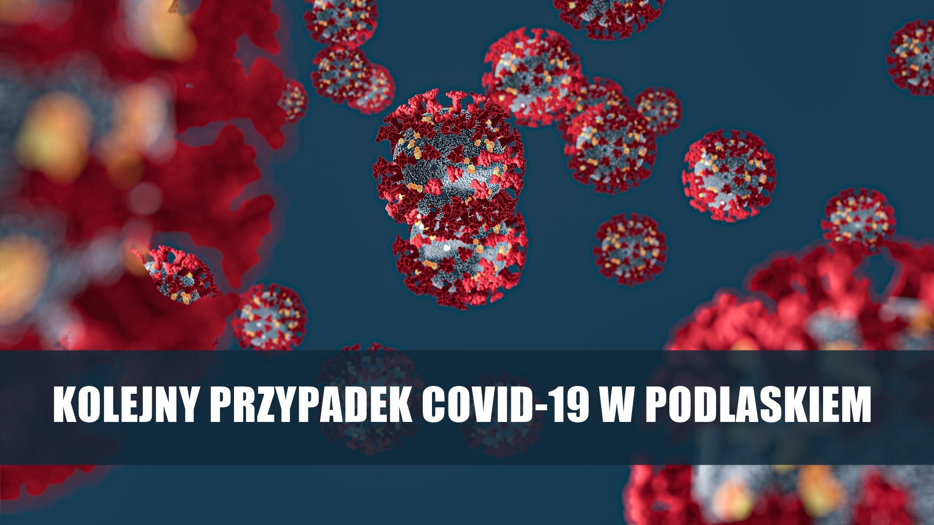 Drugi przypadek zakażenia koronawirusem w Podlaskiem