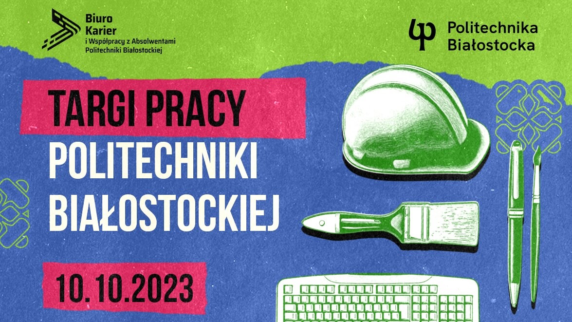 80 wystawców na Targach Pracy Politechniki Białostockiej