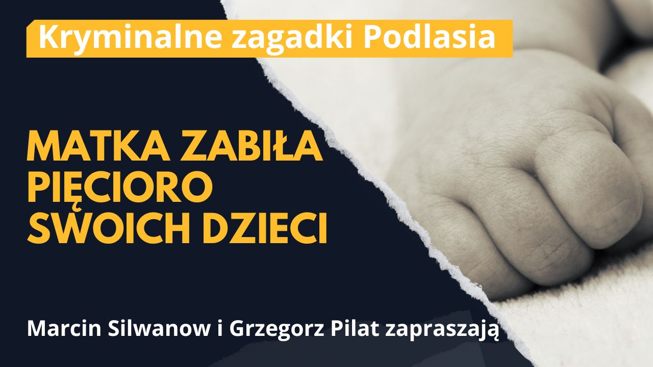Beata Z. zabiła pięcioro własnych dzieci
