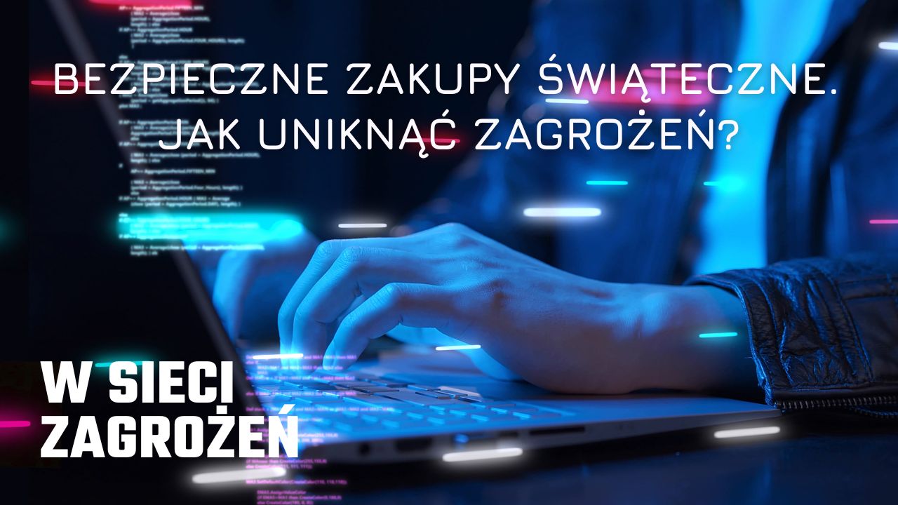 Bezpieczne zakupy świąteczne. Jak uniknąć zagrożeń?