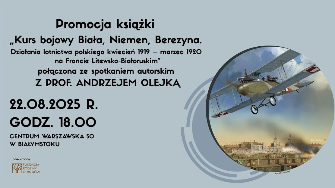 Lotnictwo 100 lat temu na Białostocczyźnie - książka nie tylko dla pasjonatów