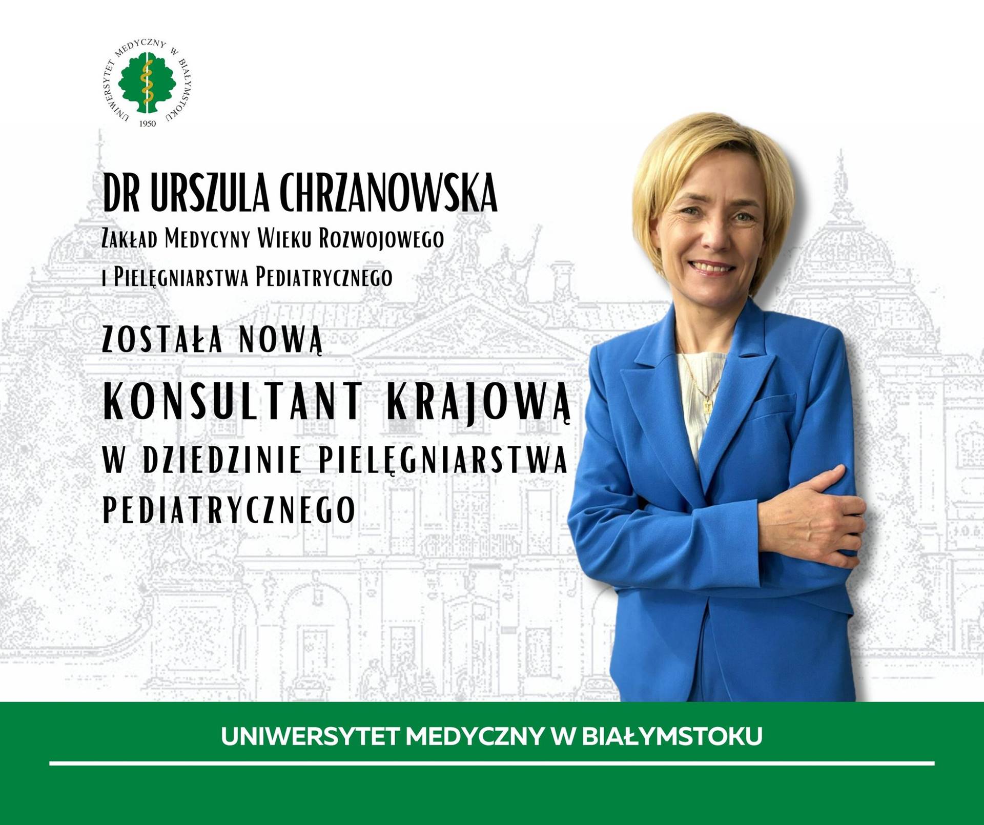 Dr Urszula Chrzanowska z Białegostoku krajową konsultantką w dziedzinie pielęgniarstwa pediatrycznego